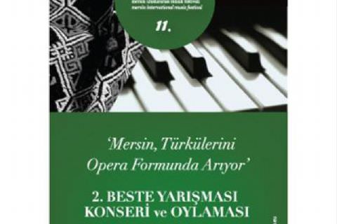 Mersin Türkülerini Opera Formunda Arıyor